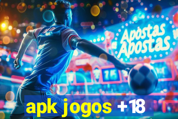 apk jogos +18